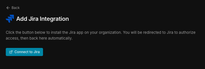 Add Jira Integration screen with the Connect to Jira button